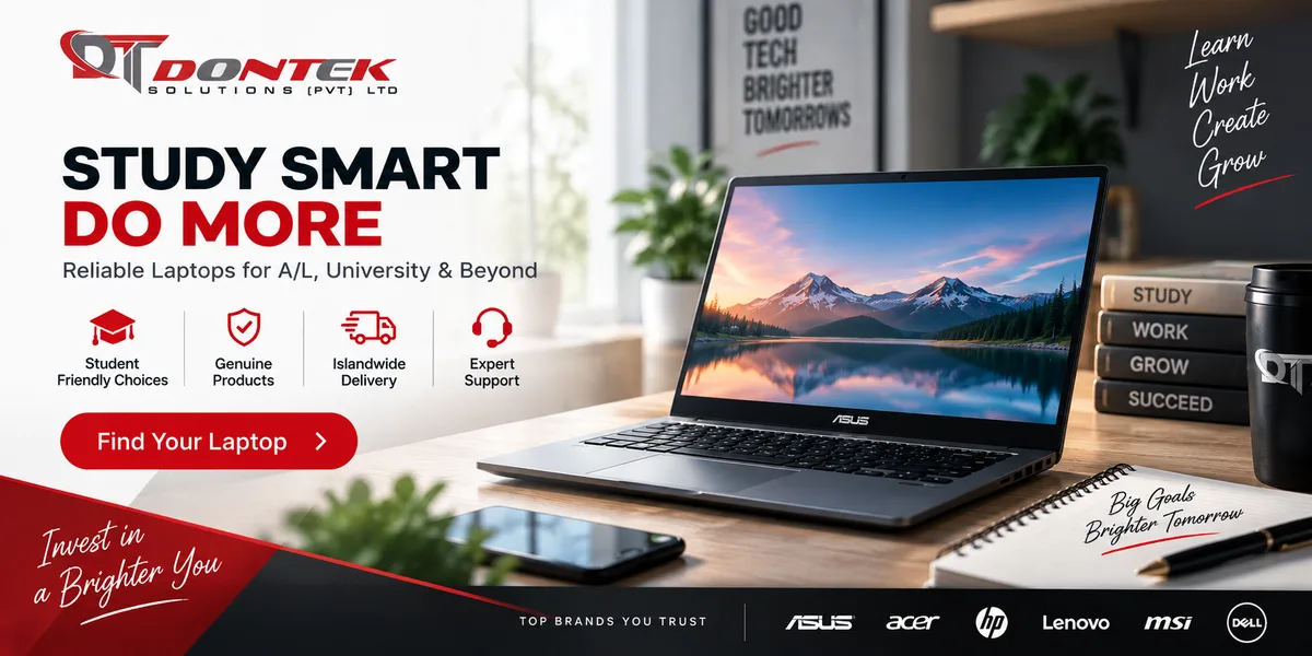 DONTEK Solutions — Study smart, do more. Reliable laptops for A/L, University and beyond: student-friendly choices, genuine products, islandwide delivery, expert support. Find your laptop.